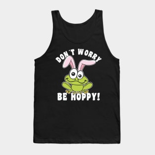 Easter Frog With Easter Bunny Ears "Don´t Worry Be Hoppy" Tank Top